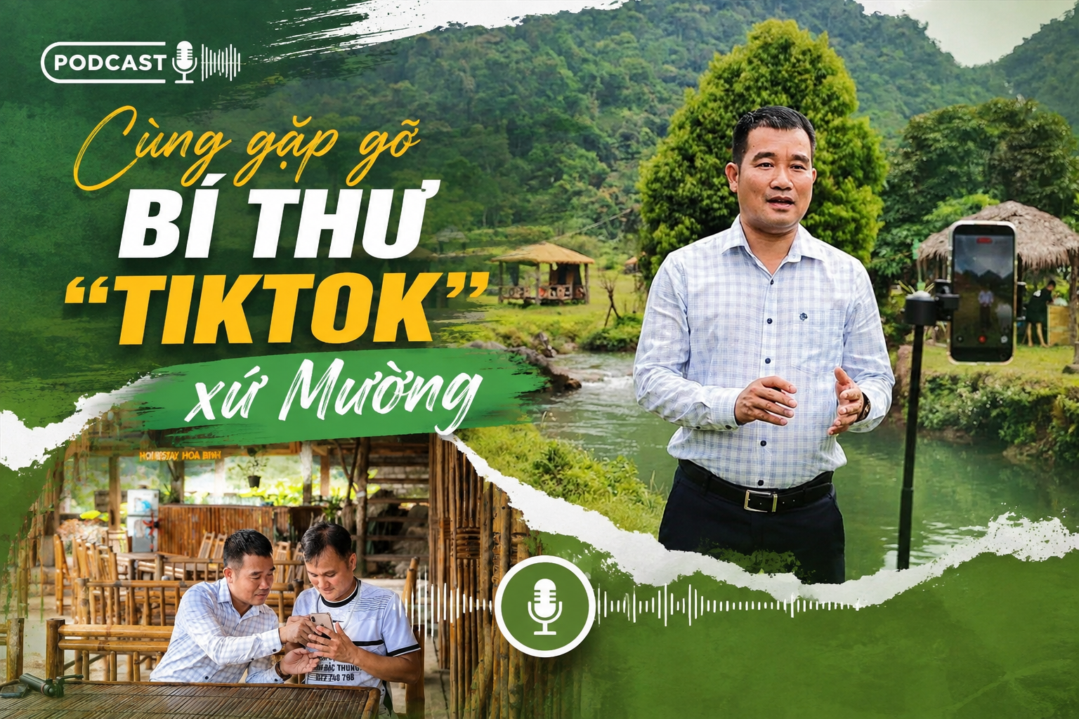 Phía sau những clip triệu view của “Bí thư xứ Mường”