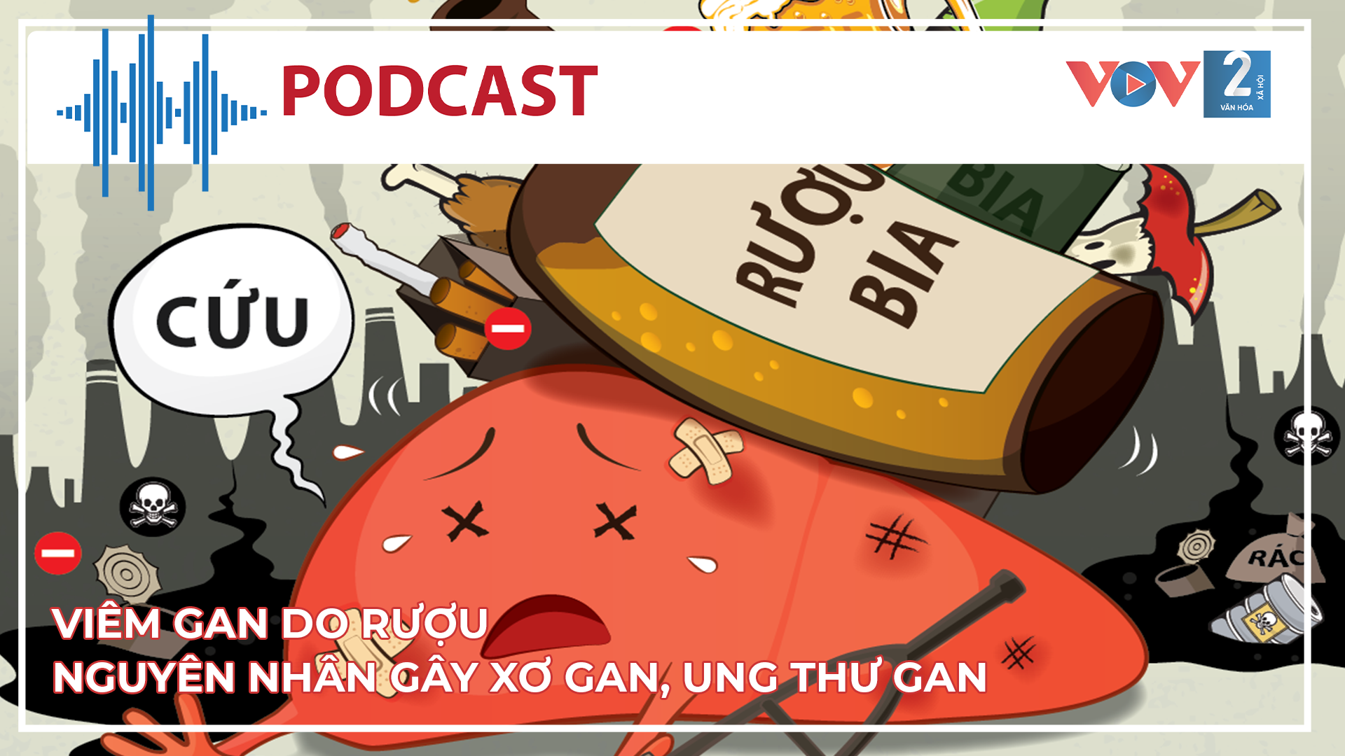 Viêm gan do rượu – nguyên nhân gây xơ gan, ung thư gan