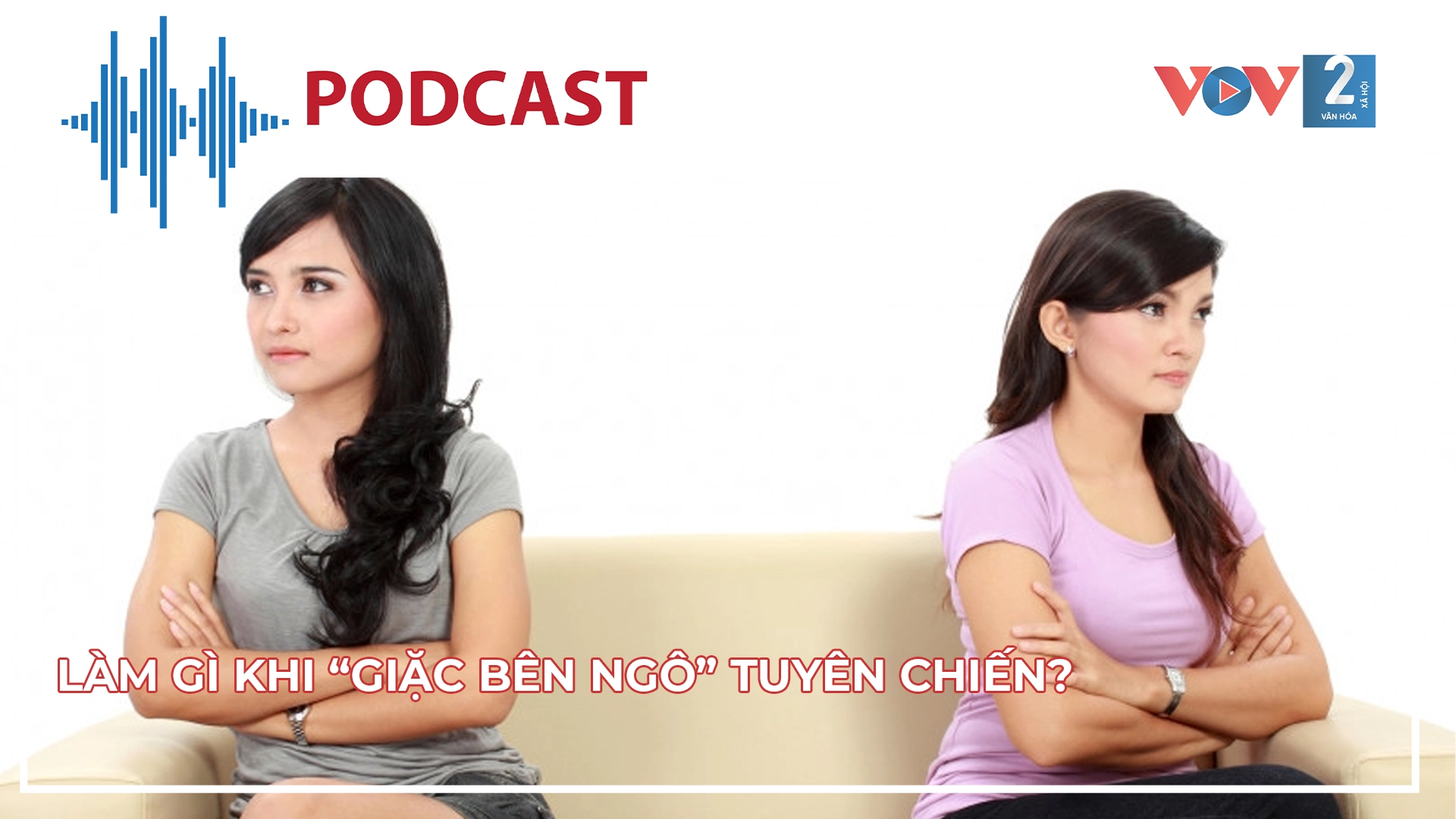 Làm gì khi “giặc bên Ngô” tuyên chiến?