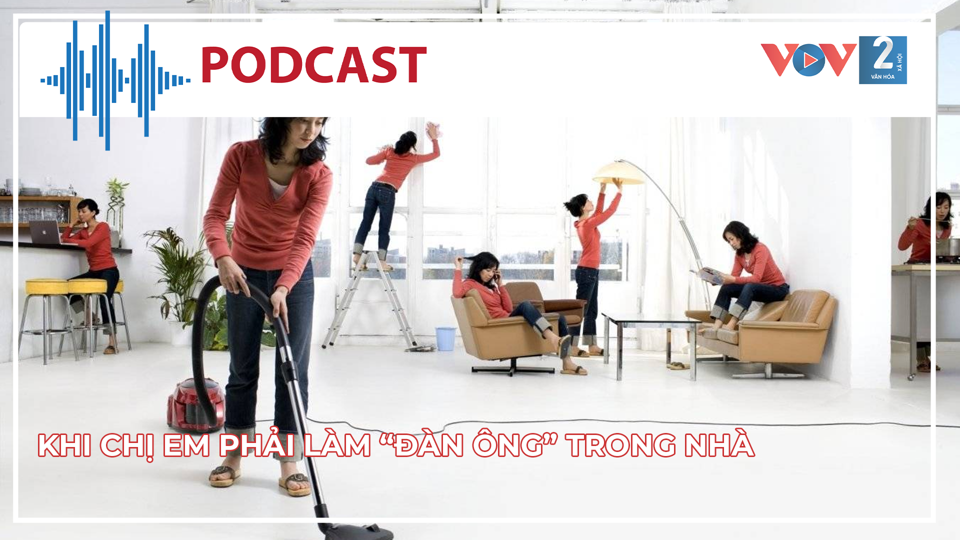 Khi chị em phải làm “đàn ông” trong nhà