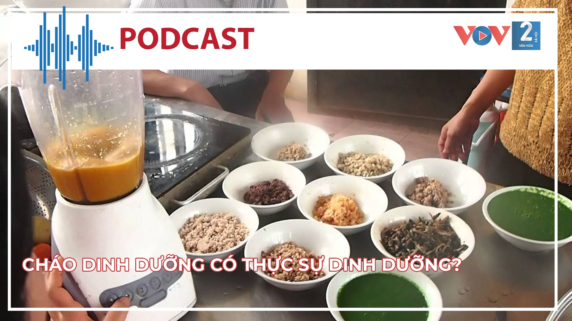 Cháo dinh dưỡng có thực sự dinh dưỡng?