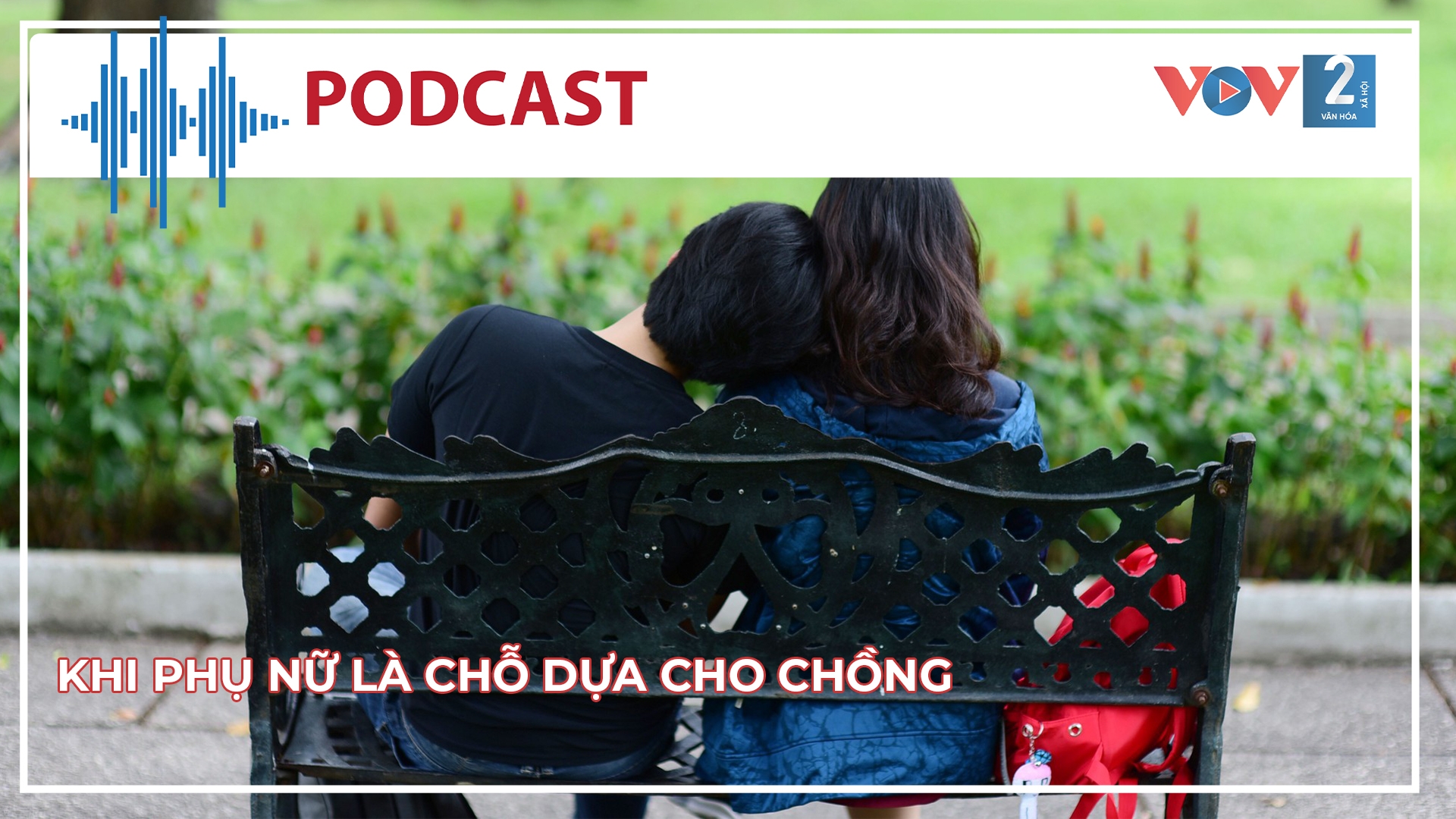 Khi phụ nữ là chỗ dựa cho chồng 