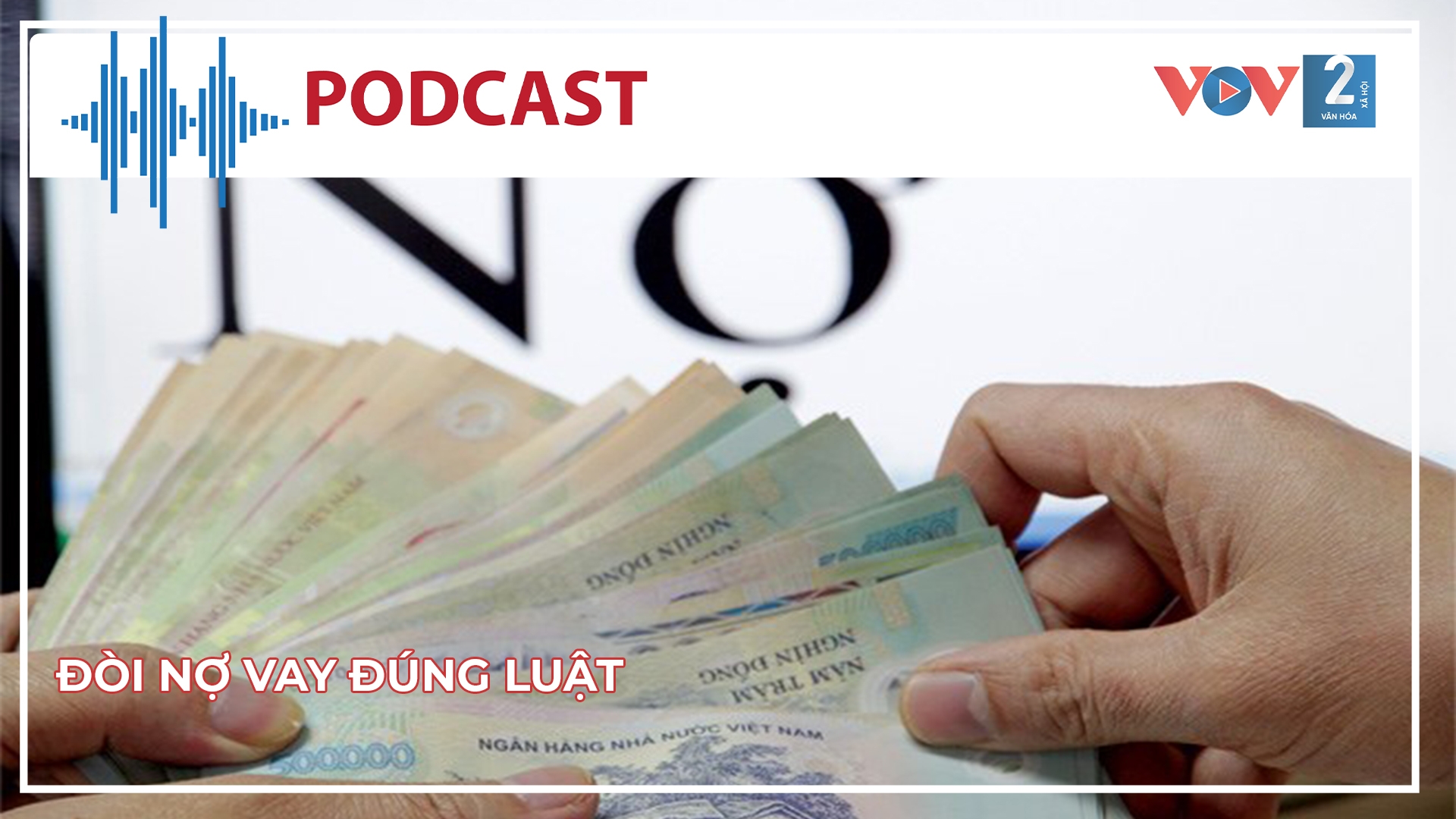 Đòi nợ vay đúng luật