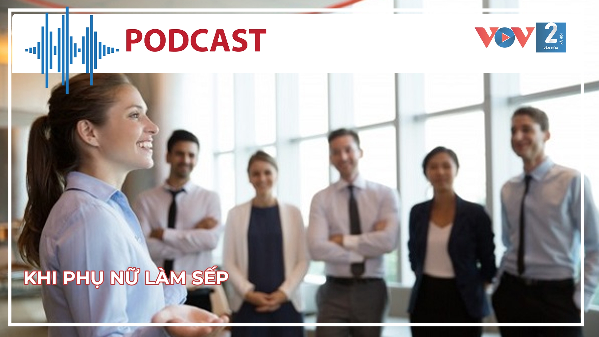 Khi phụ nữ làm sếp 