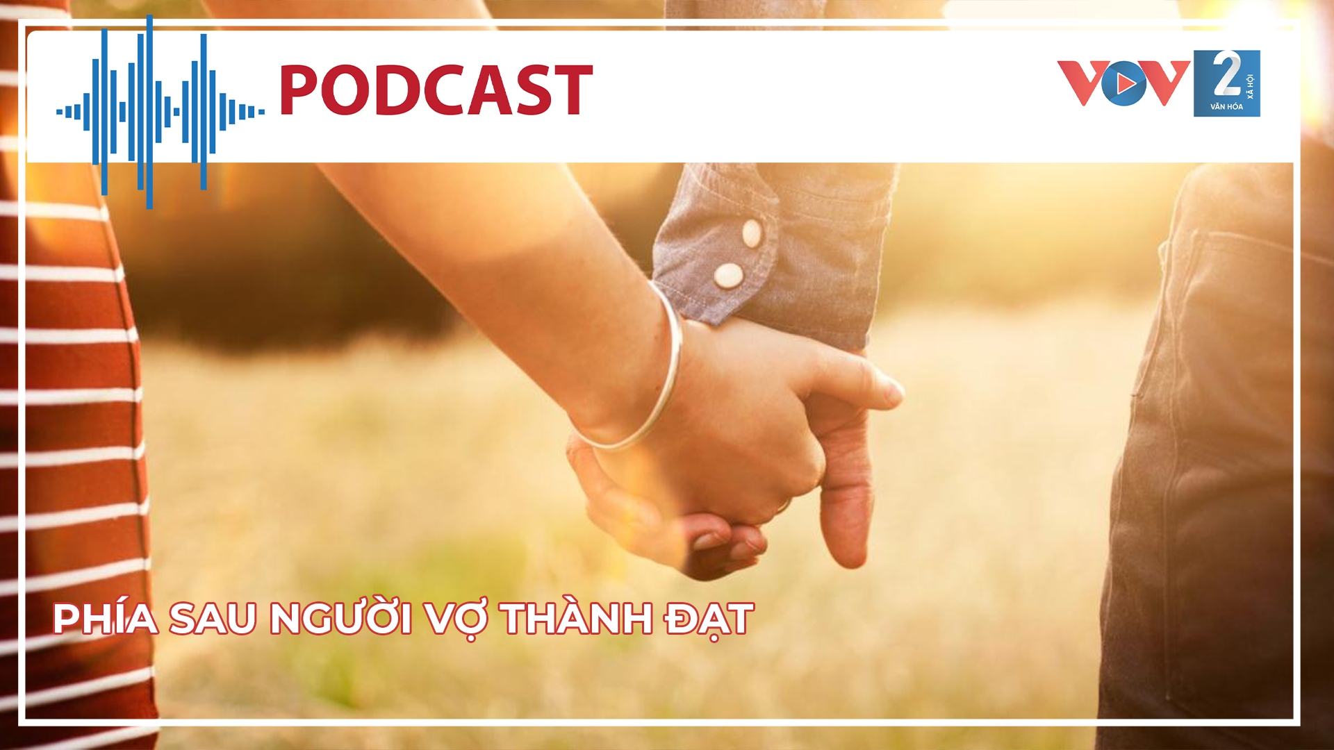 Phía sau người vợ thành đạt