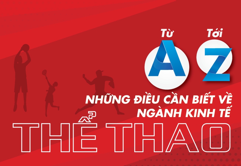 Kinh tế thể thao, động lực then chốt cho khát vọng Top 50 Olympic