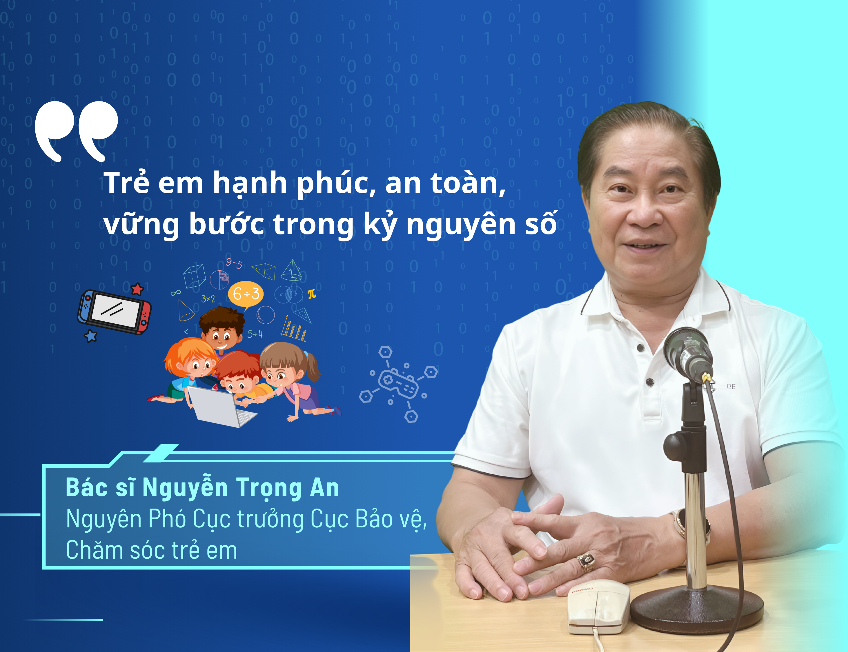 Trẻ em hạnh phúc, an toàn trong kỷ nguyên số
