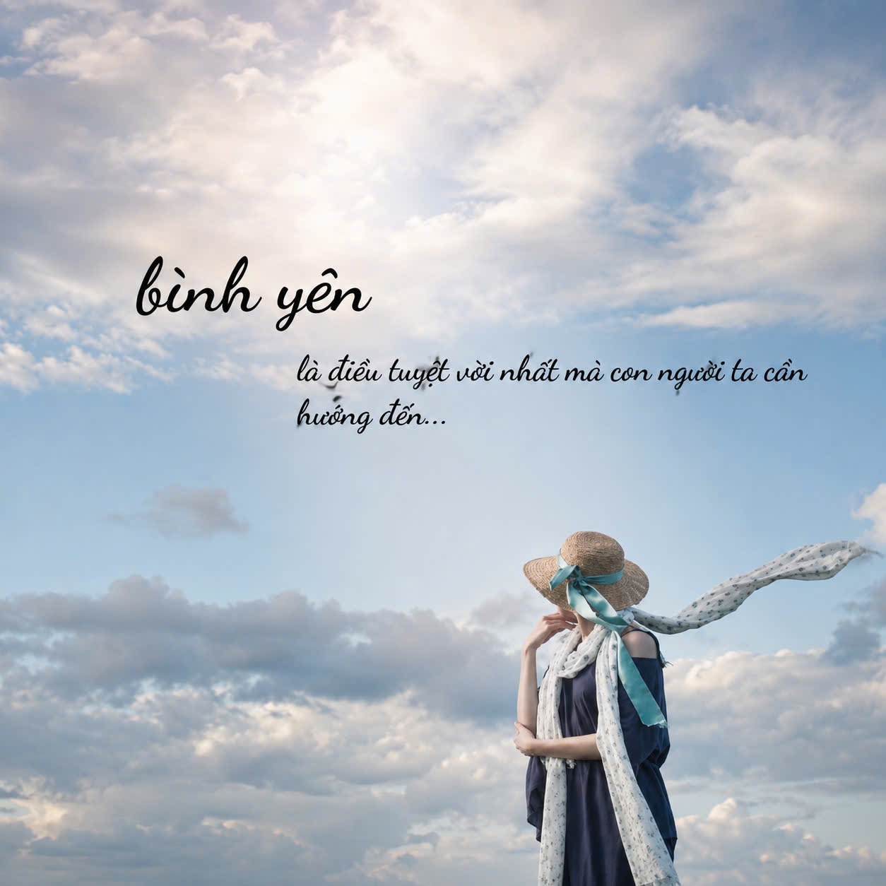 Bình yên là điều tuyệt vời nhất