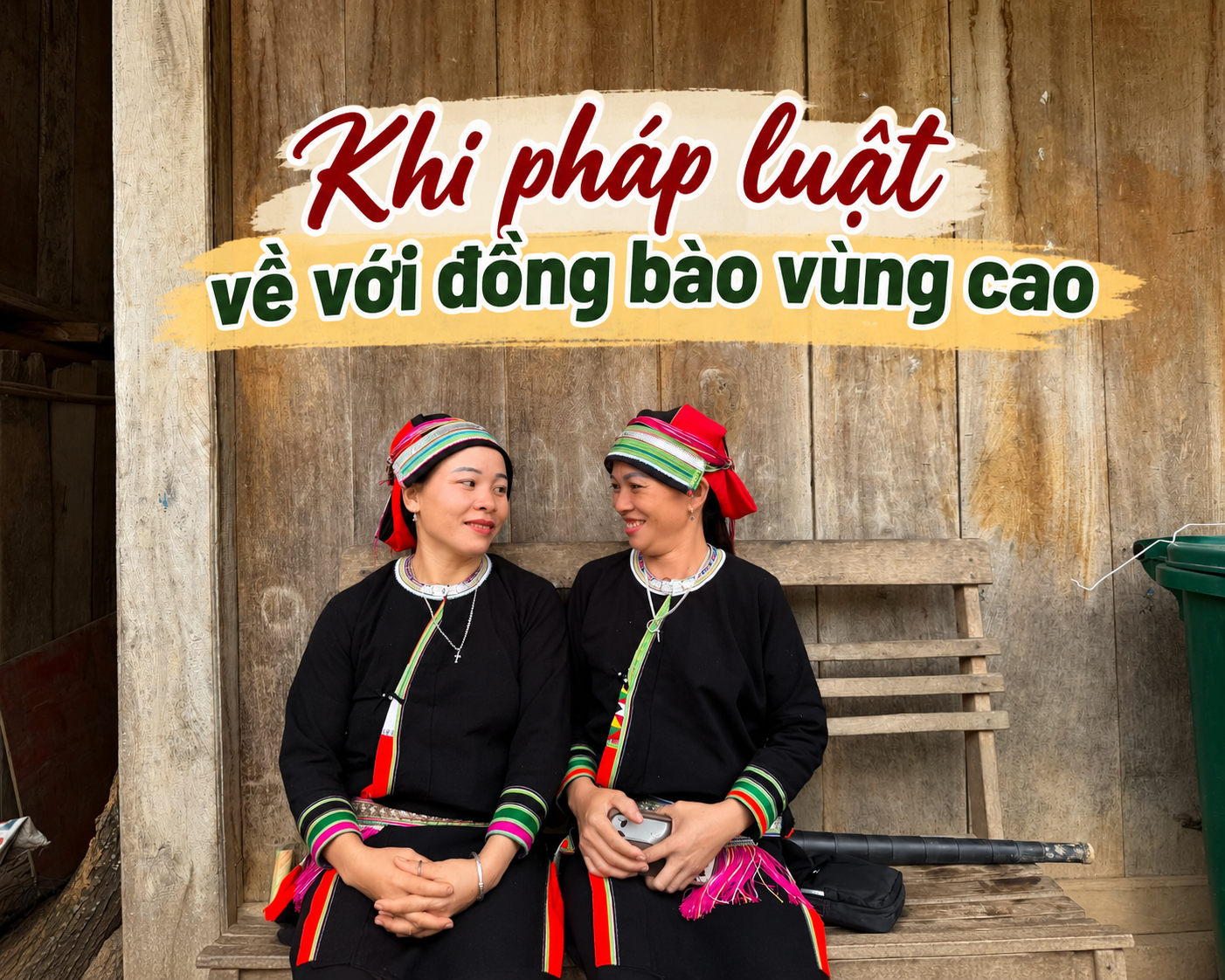 Khi pháp luật về với đồng bào vùng cao
