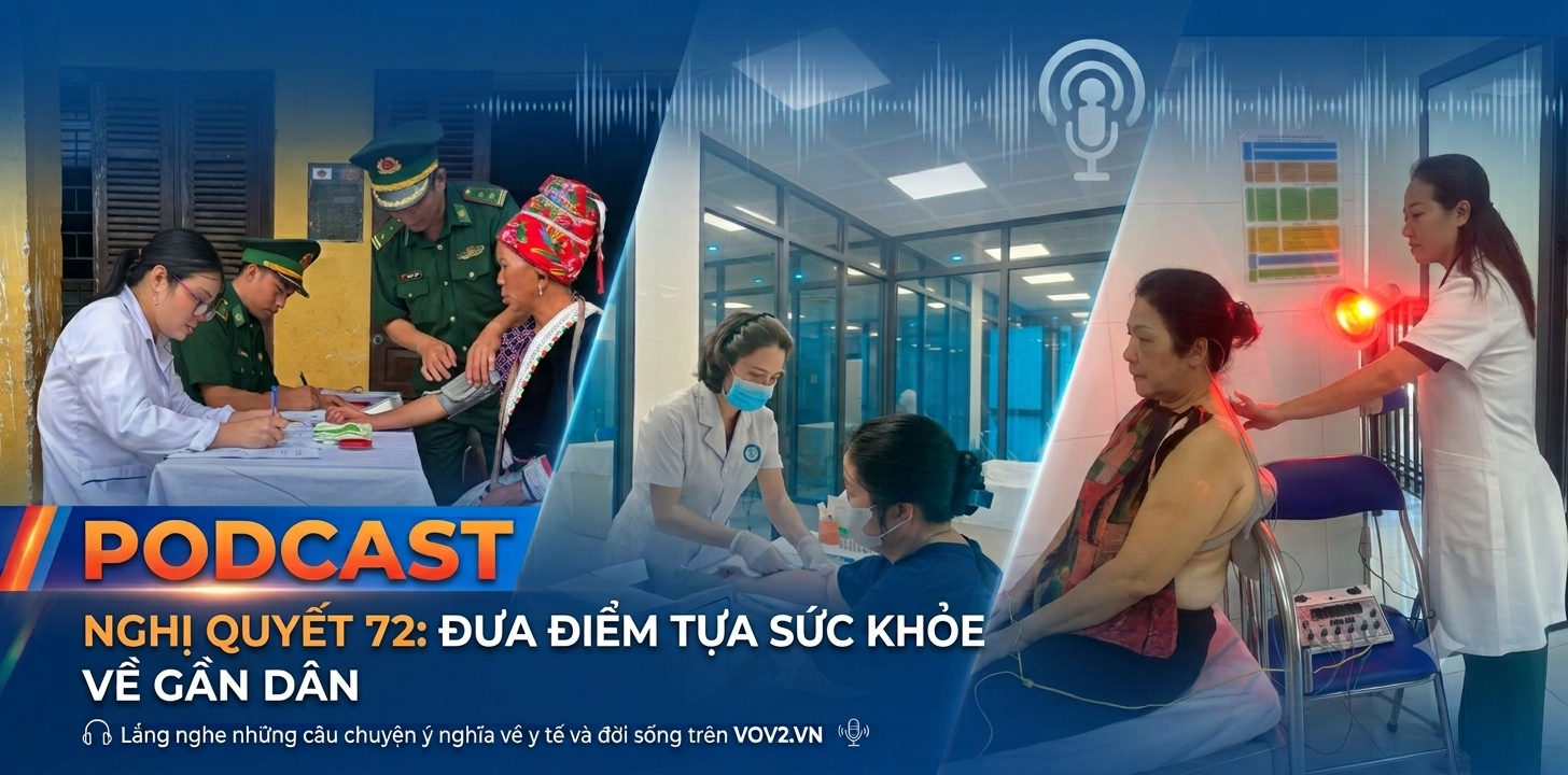 Nghị quyết 72: Đưa điểm tựa sức khỏe về gần dân