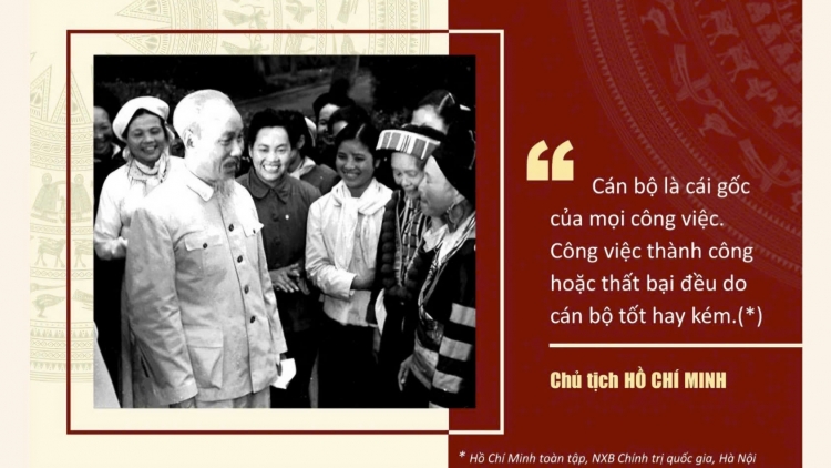 Học Bác, lựa chọn cán bộ xứng tầm