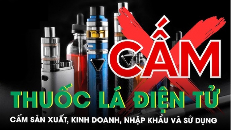 Sản xuất, kinh doanh thuốc lá điện tử có thể bị phạt tù