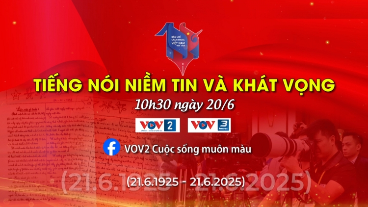 Chương trình phát thanh đặc biệt "Tiếng nói niềm tin và khát vọng"