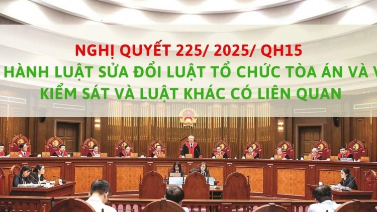 Những điểm mới nổi bật của Nghị quyết 225/2025/QH15 