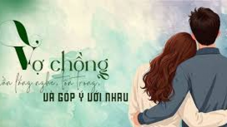 Vợ chồng cần cảm thông và lắng nghe