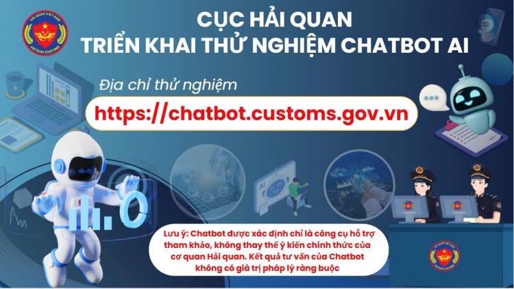 Triển khai thử nghiệm Chatbot AI hỗ trợ tra cứu chính sách hải quan