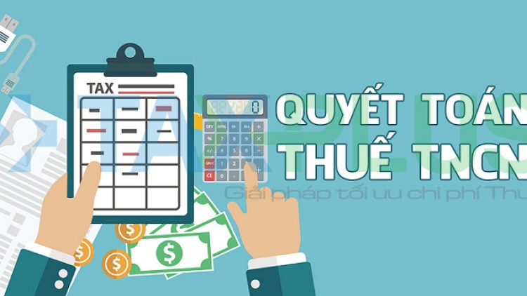 Quyết toán thuế TNCN 2025: Những trường hợp cá nhân phải tự khai