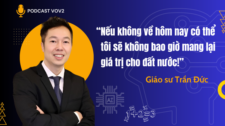 Nếu không về hôm nay có thể tôi sẽ không bao giờ mang lại giá trị cho đất nước!