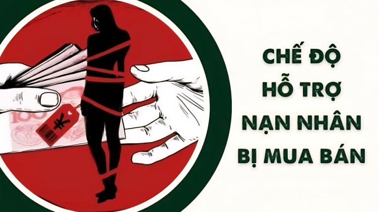 Nhiều chế độ hỗ trợ nạn nhân mua bán người