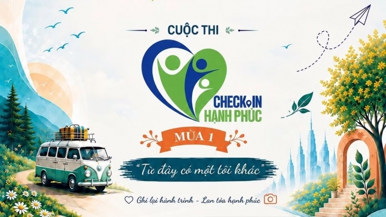 Check-in Hạnh phúc mùa 1 chính thức khởi động
