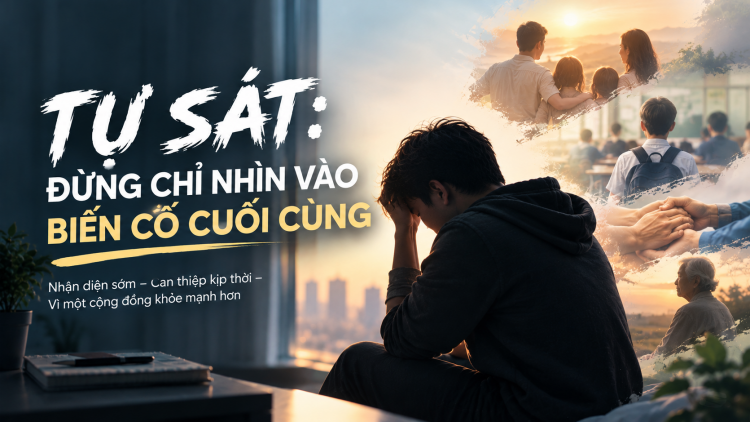 Hành vi tự sát: Đừng chỉ nhìn vào biến cố cuối cùng