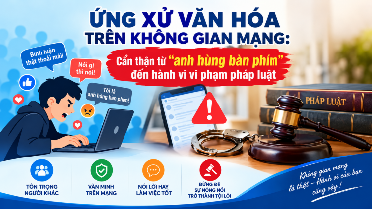 Từ “anh hùng bàn phím” đến hành vi vi phạm pháp luật