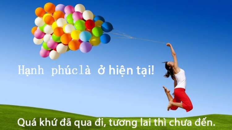 Đừng để quá khứ lấy đi niềm vui của hiện tại