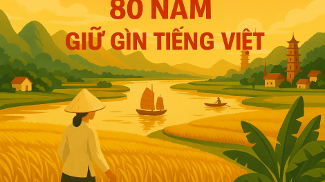 80 năm giữ gìn sự trong sáng của tiếng Việt