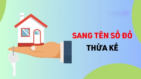 Sang tên sổ đỏ cho vợ khi chồng mất: Cần đủ chữ ký đồng thừa kế