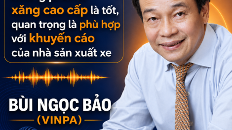 Chủ tịch Hiệp hội xăng dầu Việt Nam nói thật về xăng E10