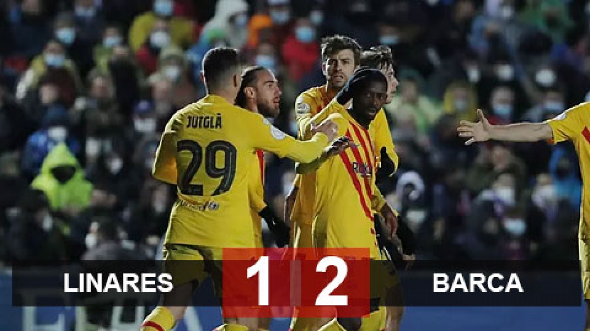 Barca có chiến thắng nhọc nhằn trước Linares Deportivo (Ảnh: Internet)