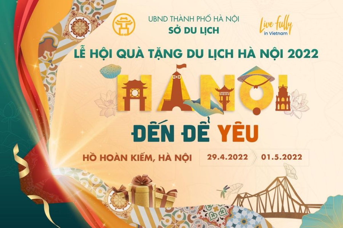 Lễ hội Quà tặng Du lịch Hà Nội năm 2022 diễn ra từ ngày <a href="tel:29/4%20-%2001/5/2022">29/4 - 01/5/2022</a>
