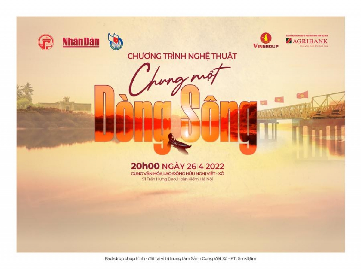 Chương trình giao lưu nghệ thuật “Chung một dòng sông" được tổ chức nhân kỷ niệm 50 năm Ngày Giải phóng tỉnh Quảng Trị, 47 năm Ngày Giải phóng miền Nam thống nhất đất nước.