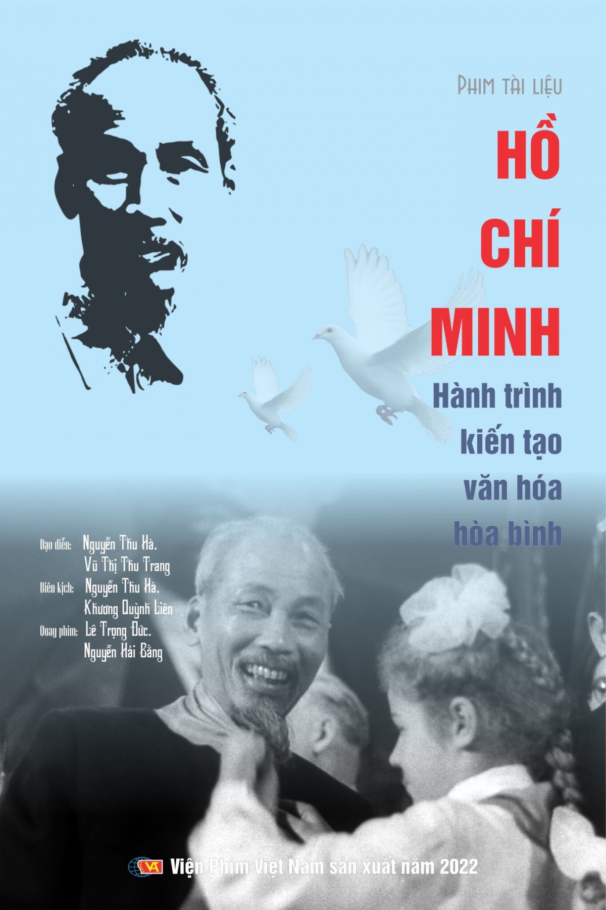 Poster film tài liệu nghệ thuật: “Hồ Chí Minh - Hành trình kiến tạo văn hóa hòa bình”