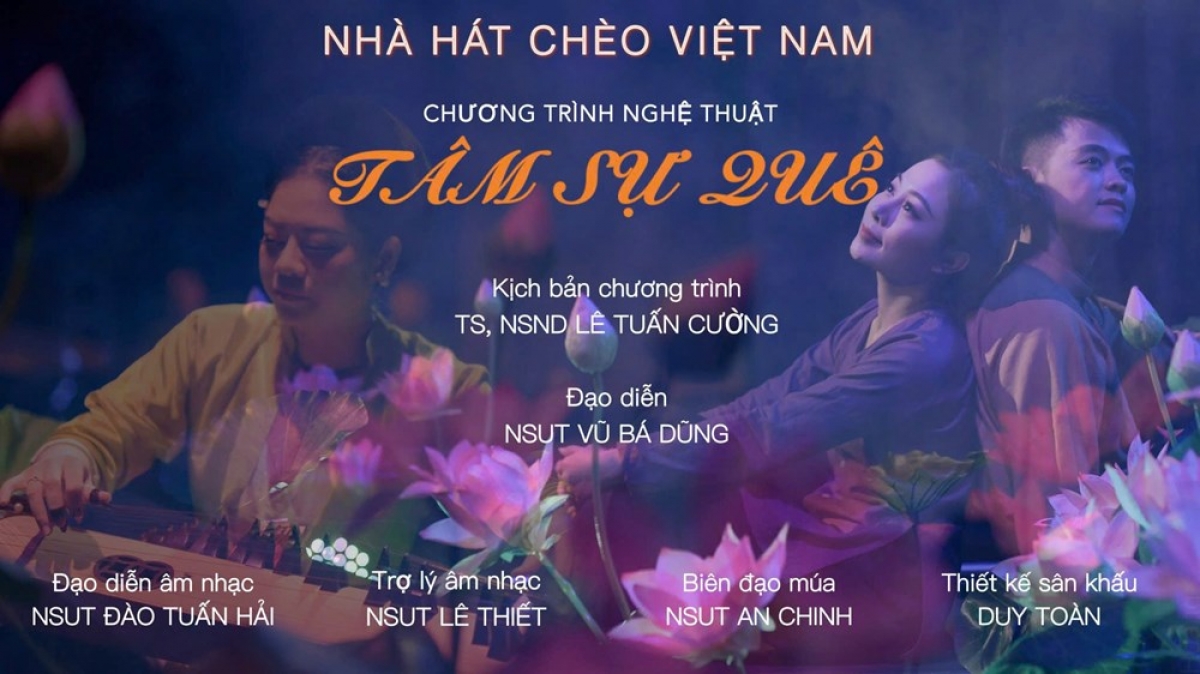 Chương trình nghệ thuật "Tâm sự quê" của Nhà hát Chèo Việt Nam