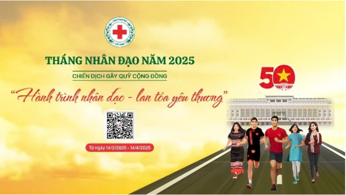 Chiến dịch gây quỹ “Hành trình nhân đạo - Lan tỏa yêu thương” từ nay đến ngày 14/4/2025