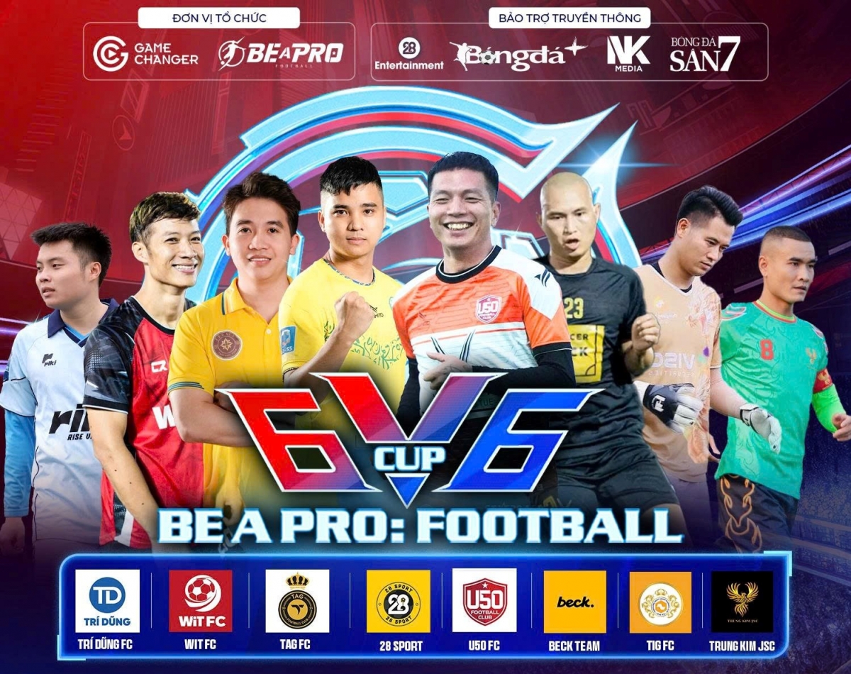 Tám đội dự tranh Giải bóng đá 6 người Be A Pro: Football 6v6 Cup 2026 (ảnh: BTC)