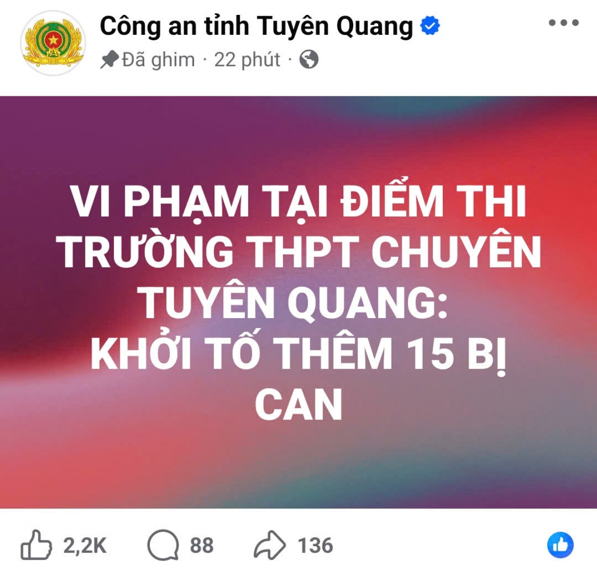 Thông tin khởi tố thêm 15 bị can liên quan đến vụ án "lợi dụng chức vụ, quyền hạn trong khi thi hành công vụ" xảy ra tại Điểm thi trường THPT Chuyên Tuyên Quang được Công an tỉnh Tuyên Quang thông báo sáng 13/7. (Ảnh chụp màn hình)