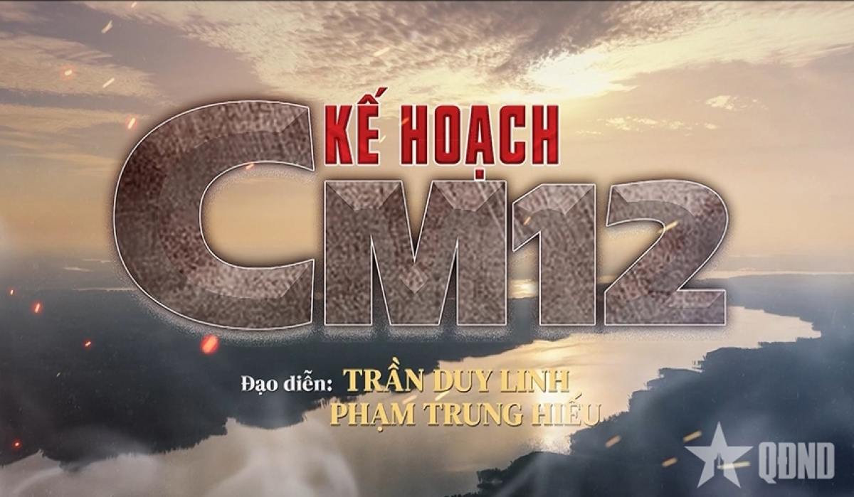 Phim truyền hình “Kế hoạch CM12" khắc họa đậm nét hình ảnh lực lượng Công an nhân dân. (Ảnh: qdnd.vn)